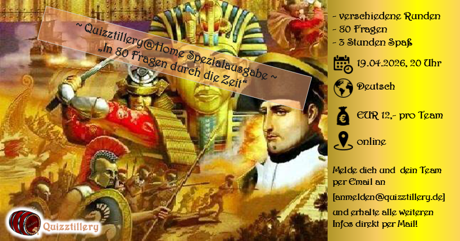 Quizztillery@Home Spezialausgabe "In 80 Fragen durch die Zeit"